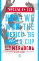 Maexico '86: asai ganamos la Copa 0143129767 Book Cover