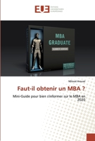 Faut-il obtenir un MBA ? 6139530679 Book Cover
