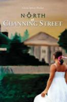North of Channing Street 1419641565 Book Cover