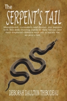 The Serpent's Tail: A Memoir 1648734049 Book Cover