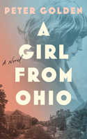 A Girl From Ohio: A Novel 1662535422 Book Cover