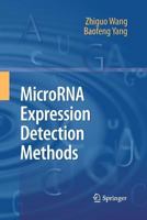 MicroRNA Expression Detection Methods 3642425186 Book Cover