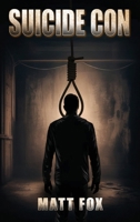 Suicide Con 1918465908 Book Cover