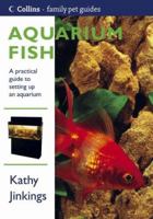 Aquarium Fish (Collins Famliy Pet Guides) 0004134095 Book Cover