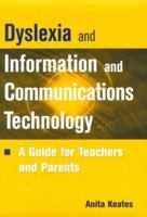 Dyslexia Information Communication Technology 1853466514 Book Cover