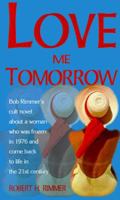 Love Me Tomorrow 0451083857 Book Cover