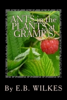 Ants in the Plants at Gramps 147000514X Book Cover