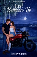 Just Between Us Special Edition B0H6R146YN Book Cover