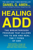 Healing ADD: The Breakthrough Program That Allows You to See and Heal the 6 Types of ADD 0425183270 Book Cover