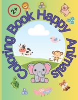 Coloring Book Happy Animals: Coloring Book Happy Animals/ Education/Letters/Fun B0CSXNHWQR Book Cover