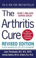 The Arthritis Cure: The Medical Miracle That Can Halt, Reverse, and May Even Cure Osteoarthritis 0312990634 Book Cover