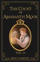 The Count of Amaranth Moor, Vol. 2 (Memoirs of a Modern Vampire) B0FQ5LR2LC Book Cover
