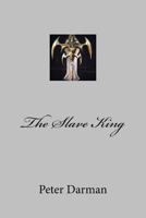 The Slave King 1721112359 Book Cover