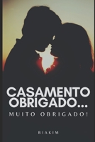 Casamento Obrigado... Muito Obrigado! B0B5NP9S4R Book Cover