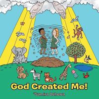 God Created Me! 1462733646 Book Cover