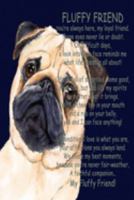 My Fluffy Friend To Do Planner: 6x9 Pug Dog Planning Journal With 120 Checklist Pages, Pug Daily Plan Notebook, Pet Care Logbook, Dog Lover Gift 1691711381 Book Cover