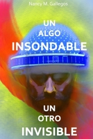 Un algo insondable y un otro invisible B08H5BXT1G Book Cover