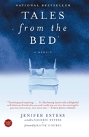 Tales from the Bed: A Memoir 0743476832 Book Cover