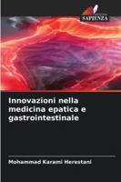 Innovazioni nella medicina epatica e gastrointestinale 6209358292 Book Cover