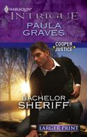 Bachelor Sheriff 0373694970 Book Cover