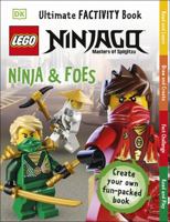 LEGO NINJAGO Ninja & Foes Ultimate Factivity Book 0241483522 Book Cover