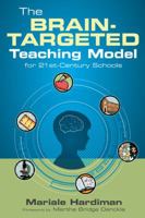 The Brain-Targeted Teaching Model for 21st-Century Schools 1412991986 Book Cover