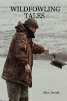 Wildfowling Tales 1430322357 Book Cover