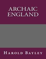 Archaic England 1492888273 Book Cover