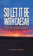 So Let It Be With Caesar 1037115252 Book Cover