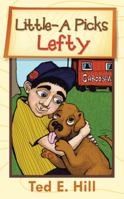 Little-A Picks Lefty 1462407161 Book Cover