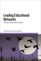 Leading Educational Networks: Theory, Policy and Practice 1350226815 Book Cover