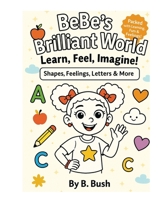 BeBe’s Brilliant World (Bebe Garden) B0FJ8WMVVN Book Cover
