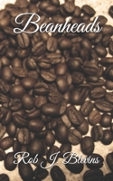 Beanheads 1724150367 Book Cover