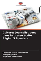 Cultures journalistiques dans la presse écrite. Région 5 Équateur (French Edition) 620664023X Book Cover