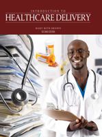 Introduction to Healthcare Delivery 1465250344 Book Cover