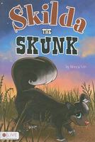 Skilda the Skunk 1617391239 Book Cover