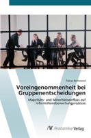 Voreingenommenheit bei Gruppenentscheidungen 3639431219 Book Cover