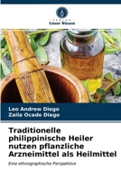 Traditionelle philippinische Heiler nutzen pflanzliche Arzneimittel als Heilmittel 6203611328 Book Cover