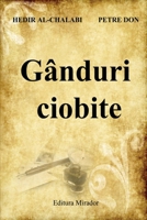 Gânduri ciobite (Romanian Edition) 9731641289 Book Cover