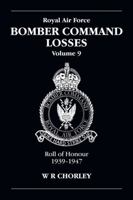 Royal Air Force Bomber Command Losses: Roll of Honour 1939-1947 1857801954 Book Cover