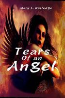 Tears of an Angel 1546733434 Book Cover