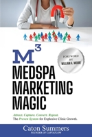M-Cubed: MedSpa Marketing Magic B0DZJB7NG2 Book Cover