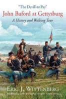 The Devils to Pay: John Buford at Gettysburg. a History and Walking Tour. 1611212081 Book Cover
