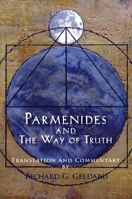 Parmenides and the Way of Truth 0976684349 Book Cover