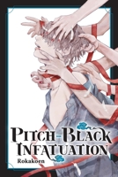 Pitch-Black Infatuation (Sasaki Agency Series) B0DZ21K3KP Book Cover
