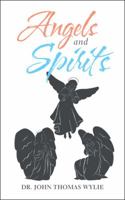 Angels and Spirits 1546275673 Book Cover