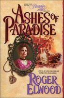 Ashes of Paradise (Plantation Letters, Book 1) 0849933900 Book Cover