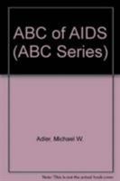 ABC of AIDS (ABC Series) 1405157003 Book Cover