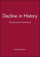 Decline in History 0745614256 Book Cover