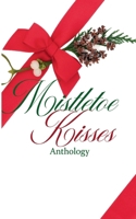 Mistletoe Kisses B0FS679LD2 Book Cover